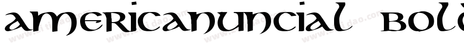 AmericanUncial Bold字体转换